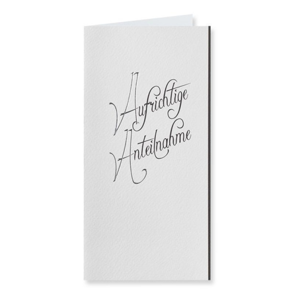 250 Trauerkarte mit Text -Aufrichtige Anteilnahme - in Silberfolie mit Trauerrand - DIN Lang 10,6 x 21 cm - passende Umschläge - Gustav Neuser