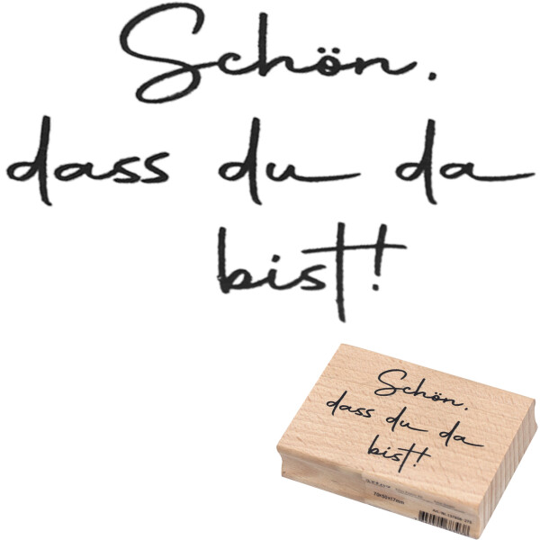 Stempel "Schön, dass du da bist"
